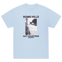 Bomb Hills Not Countries T-Shirt - Powder Blue